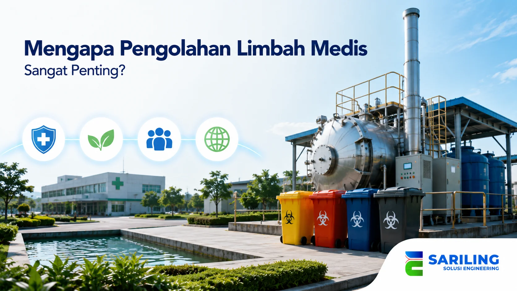 Fasilitas pengolahan limbah medis dengan sistem pengelolaan limbah kesehatan modern.