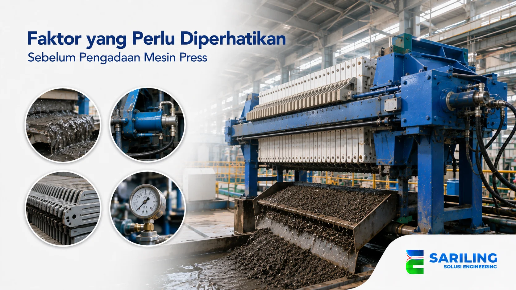 Faktor penting sebelum pengadaan mesin press untuk sistem pengolahan limbah industri.