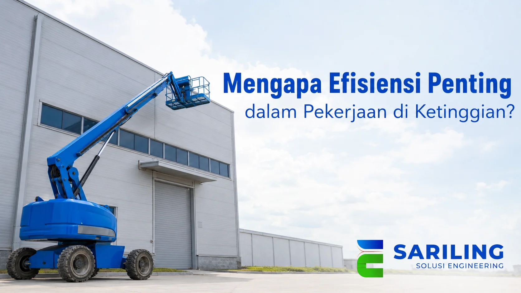 Skylift untuk meningkatkan efisiensi pekerjaan di ketinggian.
