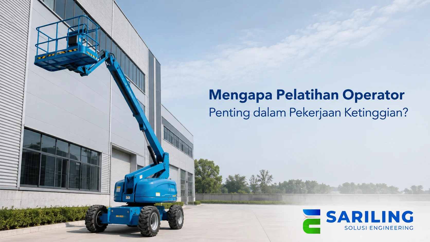 Skylift untuk pekerjaan di ketinggian dengan operator terlatih.
