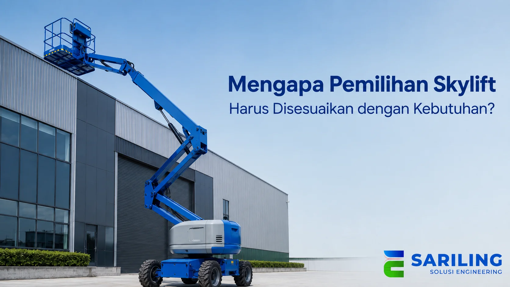 Skylift untuk pekerjaan di ketinggian sesuai kebutuhan operasional.