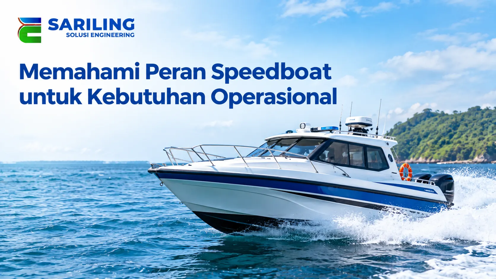 Speedboat modern untuk kebutuhan operasional transportasi dan aktivitas di wilayah perairan Indonesia.